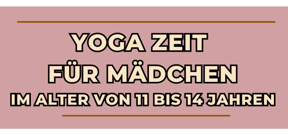 Teenie Yoga für Mädchen