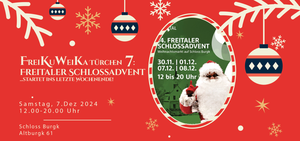 FreiKuWeiKa Türchen 7: Freitaler Schlossadvent ...startet ins letzte Wochenende