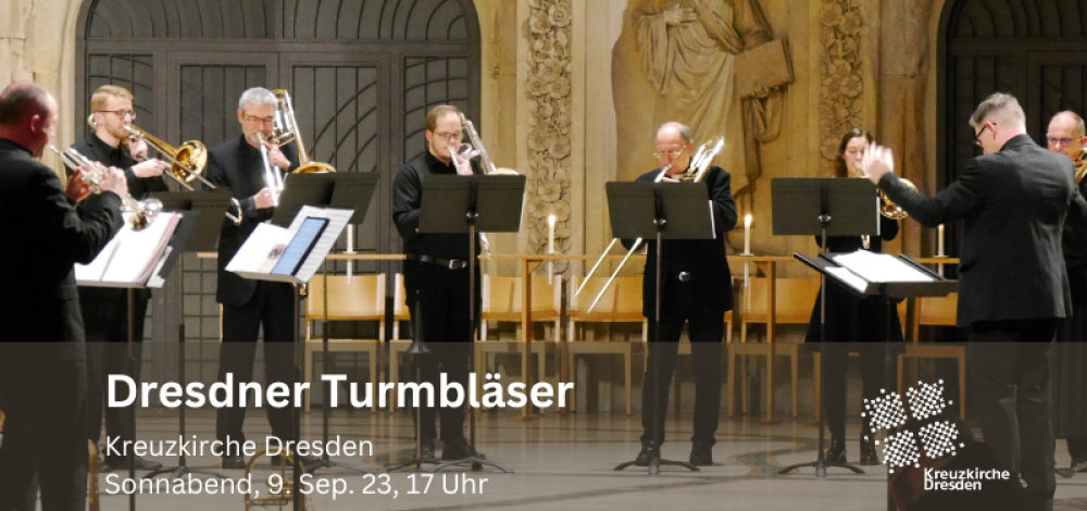 Musik für Blechbläser in der Kreuzkirche