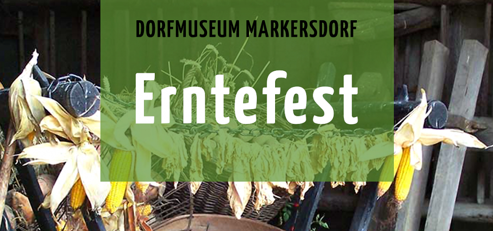 Erntefest Dorfmuseum Markersdorf