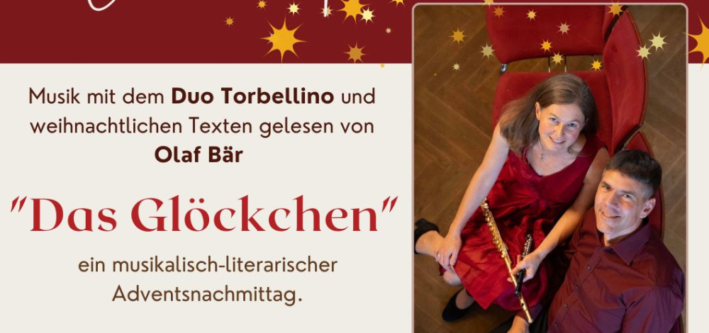 "Das Glöckchen" - ein musikalisch-literarischer Adventsnachmittag!