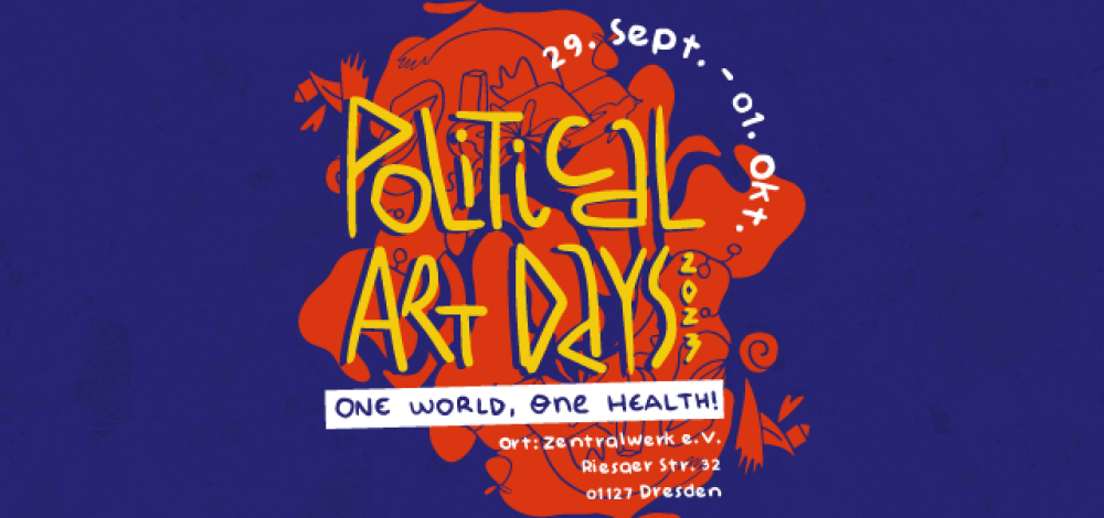 Political Art Days 2023 - "One World. One Health"
