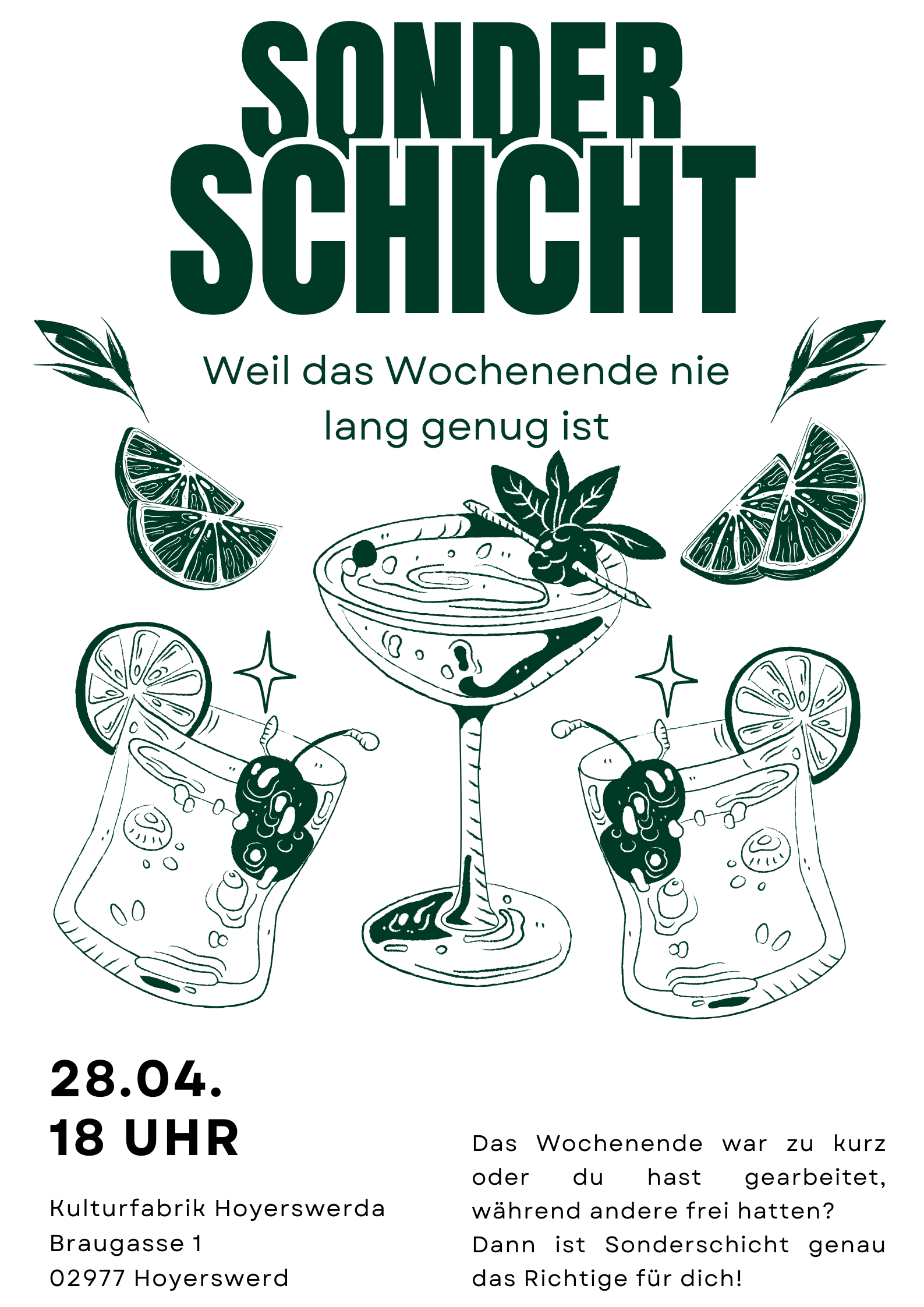 SONDERSCHICHT – Weil das Wochenende nie lang genug ist