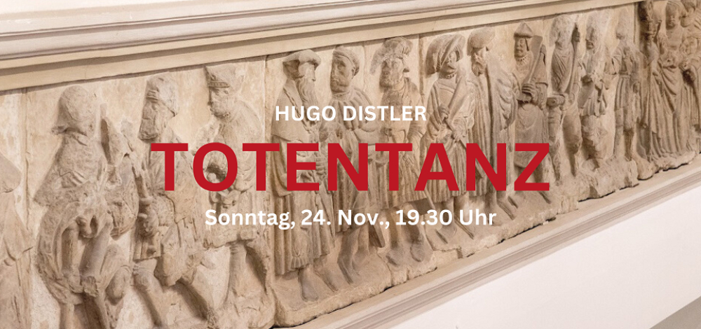 Hugo Distler: Totentanz - Konzert zum Ewigkeitssonntag