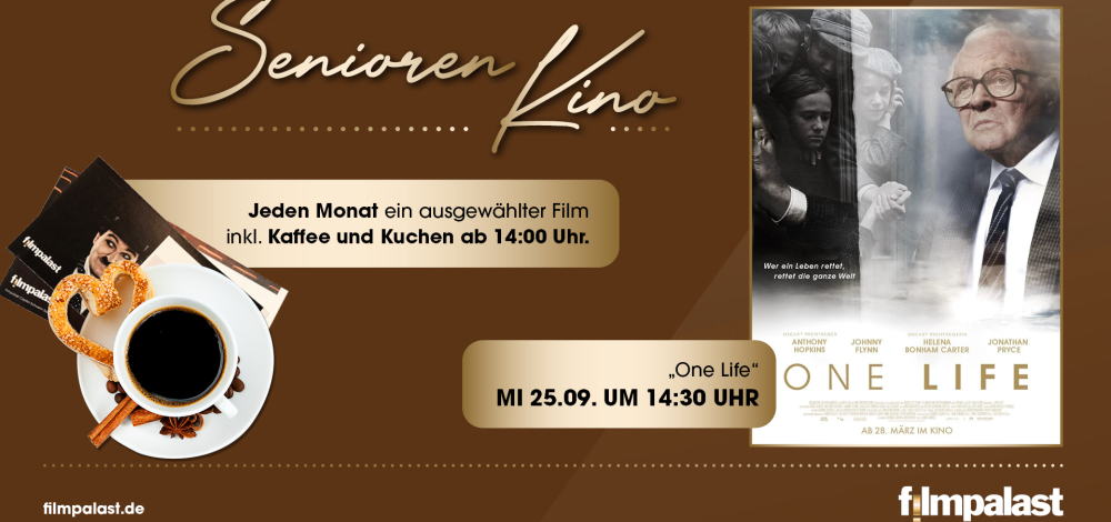 Seniorenkino "One Life" jetzt auch im zweiten Saal um 14.45 Uhr!!!