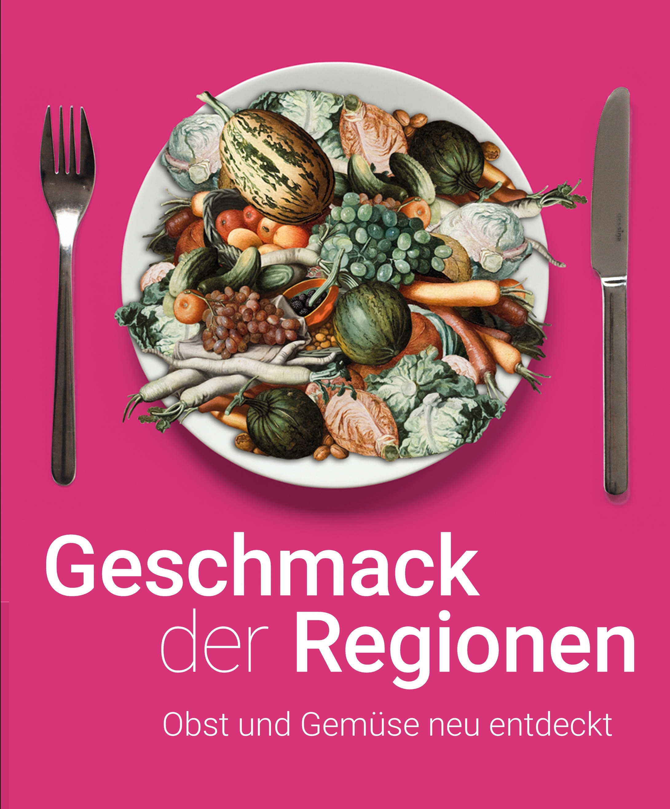 Geschmack der Regionen – Obst und Gemüse neu entdeckt!