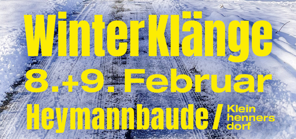 WinterKlänge - ein Winterfestival mit Musik, Film, Lesung und Theater!