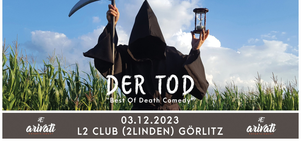 DER TOD - Best Of Death Comedy - L2 Club Görlitz