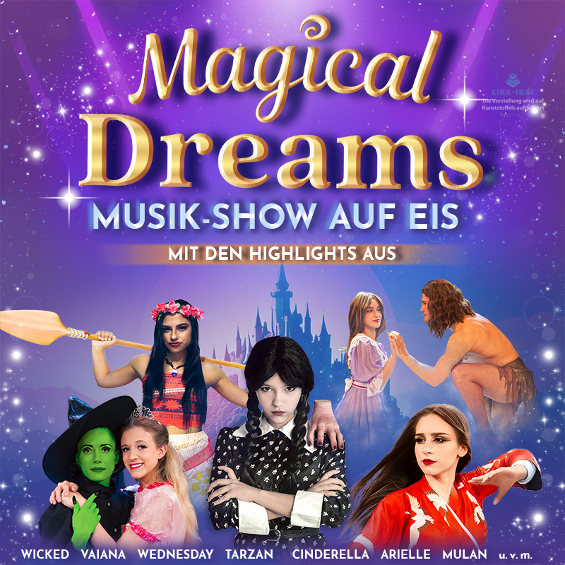 Magical Dreams - Musik Show auf Eis