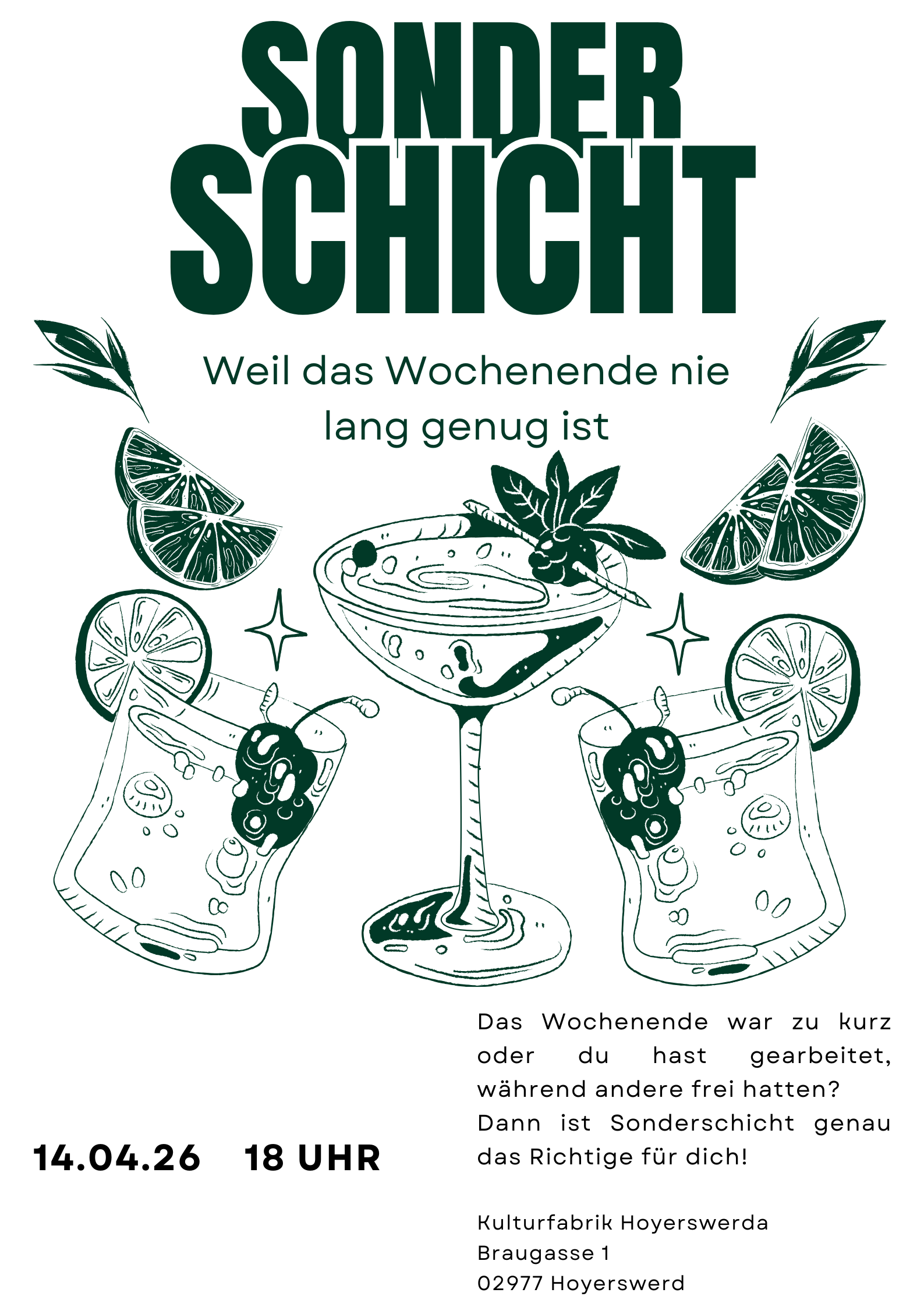 SONDERSCHICHT – Weil das Wochenende nie lang genug ist