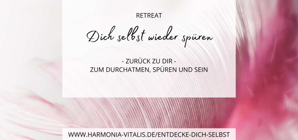 Retreat - Dich selbst wieder spüren