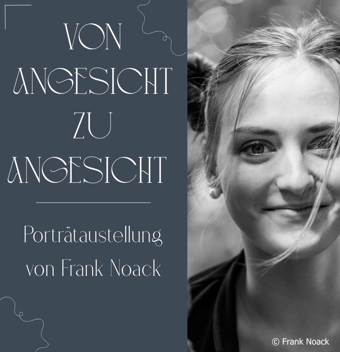 „Von Angesicht zu Angesicht“ Frank Noack - Porträtfotografie
