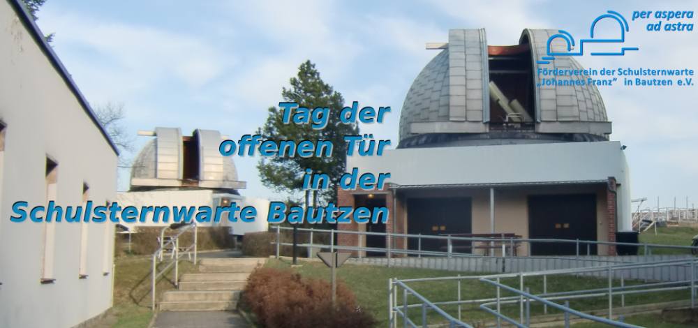 „Tag der offenen Tür“ - Astronomie zum Anfassen