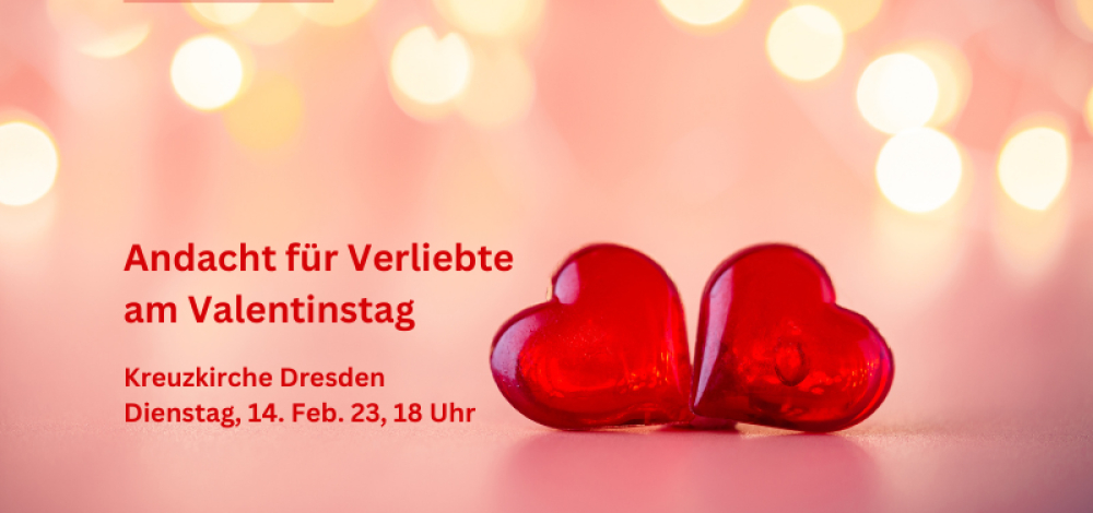 Valentinstag - Andacht für Verliebte
