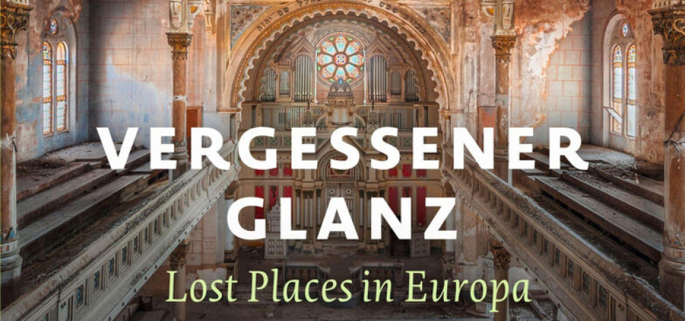 Vernissage „Vergessener Glanz – Lost Places in Europa“