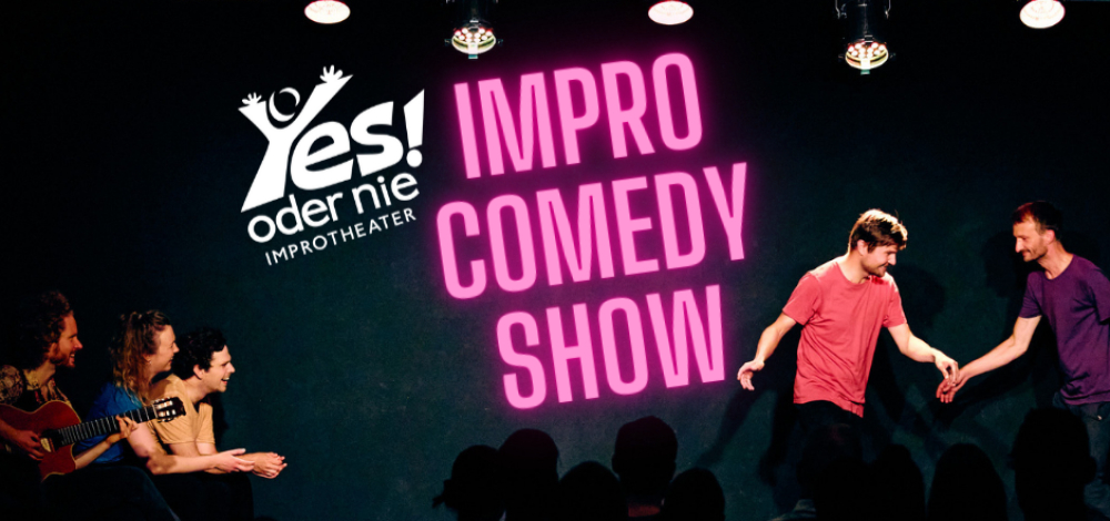 Impro Comedy Show. Improvisationstheater mit Yes-oder-Nie!
