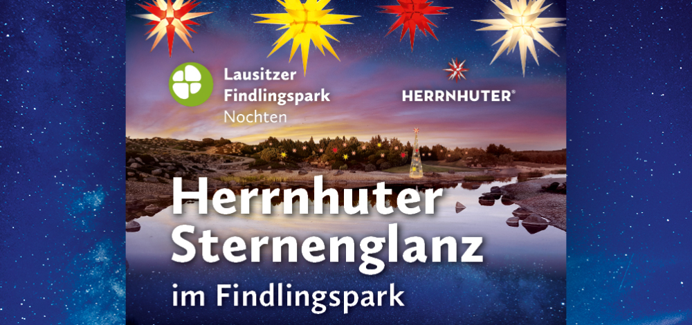 Herrnhuter Sternenglanz im Findlingspark