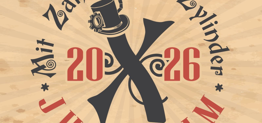 Mit Zahnrad & Zylinder - Eine Reise in Verne Zeiten Teil X Das Jubiläum