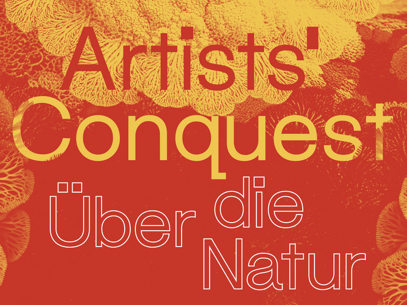 Tandem-Führung »Artists' Conquest - Über die Natur«