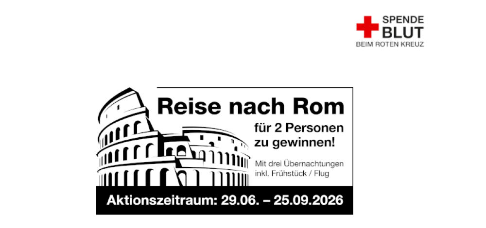 „Alle Wege führen nach Rom!“ – Einladung zur Blutspende