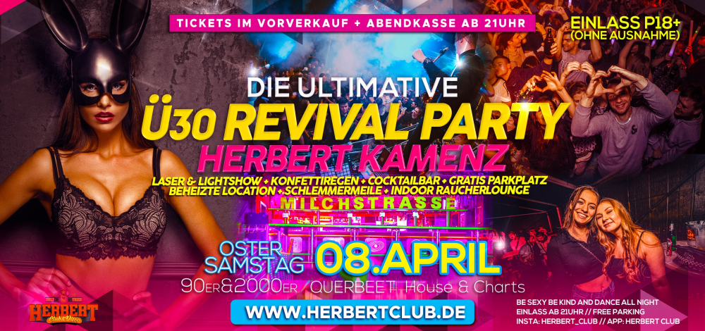 Die ultimative Ü30 REVIVAL Party - Ostersamstag 08. April ab 21 Uhr