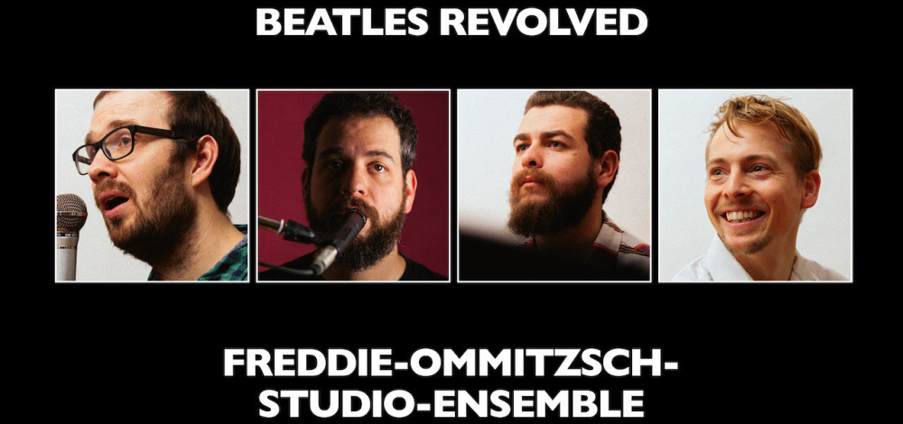 BEATLES REVOLVED – Ein Tribut an die Fab Four mit dem Freddie-Ommitzsch-Studio-Ensemble