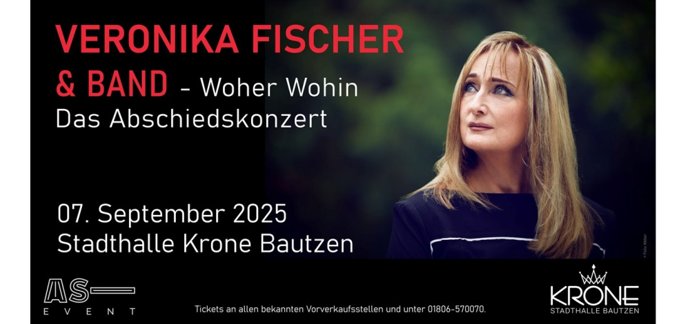 Veronika Fischer & Band - Woher Wohin - Das Abschiedskonzert