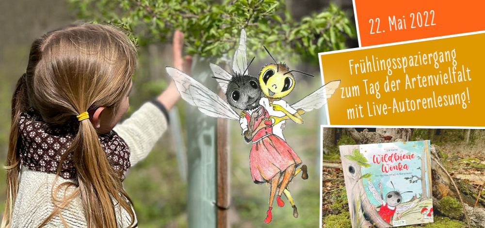 Erlebnis-Spaziergang „Wildbiene Wonka und ihre Freunde“ – Special: Autoren-Lesung im Bienenwald