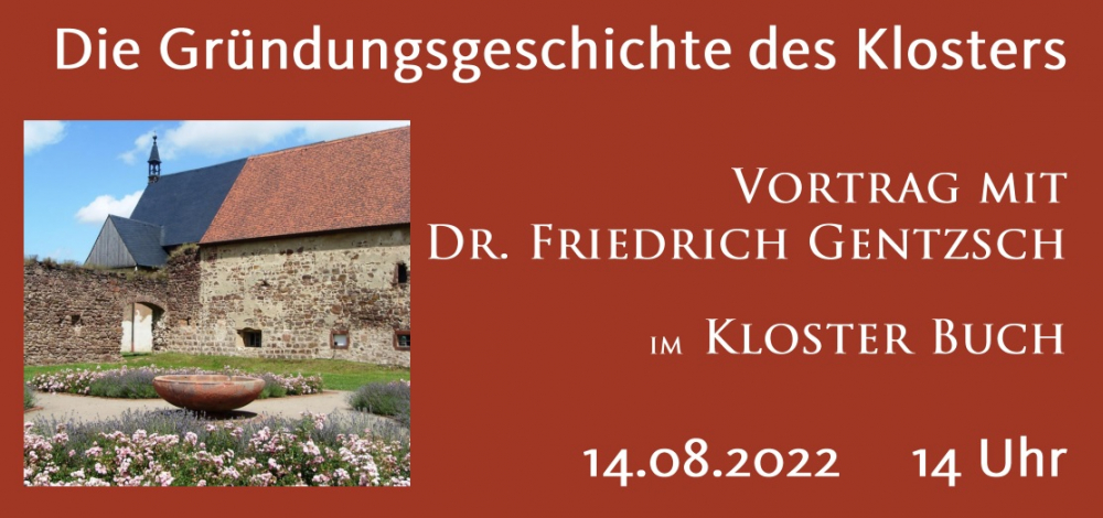 "Die Gründungsgeschichte des Klosters" - Vortrag mit Dr. Friedrich Gentzsch