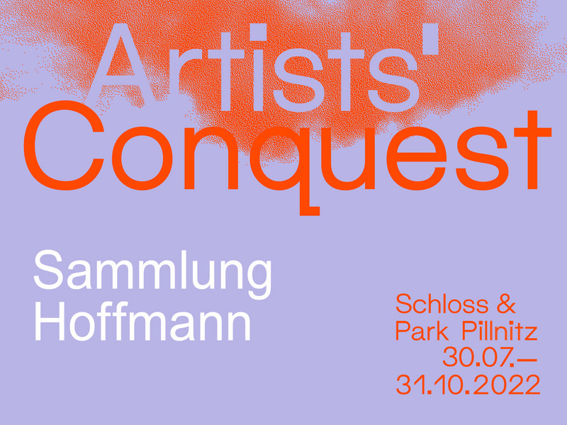 »Artists' Conquest« - Die »Sammlung Hoffmann« erobert Schloss Pillnitz