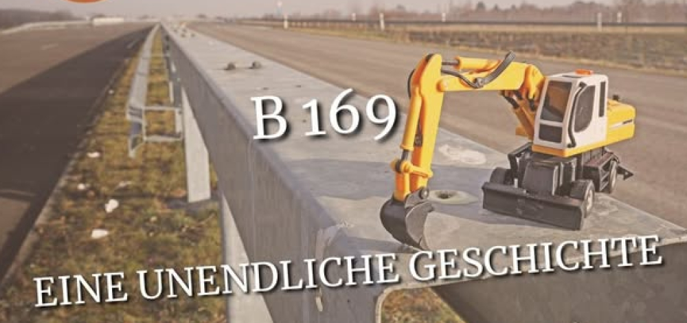 Eine unendliche Geschichte - die B169