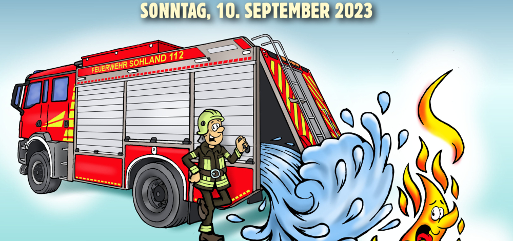 Sohlander Feuerwehrfest 2023 / Tag der offenen Tür