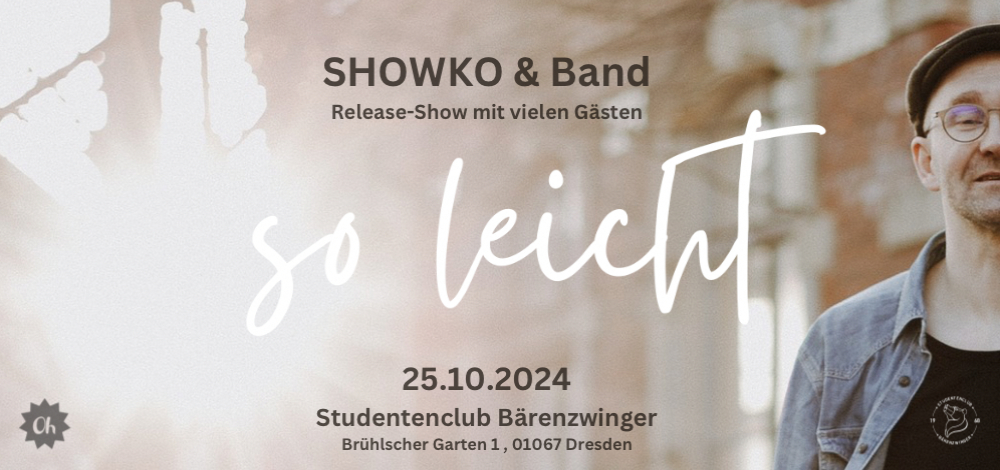 Showko & Band mit Gästen: Release Show "SO LEICHT"