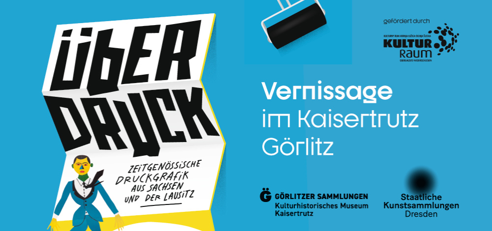 Vernissage | „Über Druck. Zeitgenössische Druckgrafik aus Sachsen und der Lausitz“