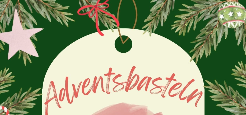Adventsbasteln für Groß und Klein