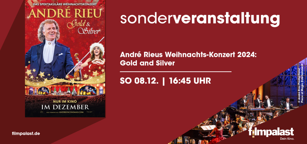 Konzerterlebnis: André Rieu’s Weihnachtskonzert 2024: Gold and Silver