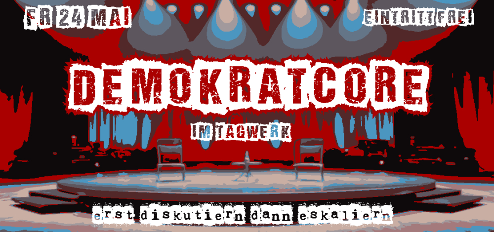 Demokratcore - das Doppelkonzert