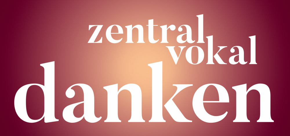 ZentralVokal.DANKEN