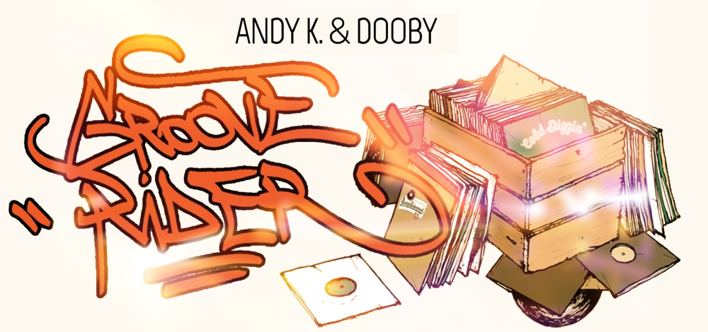 GROOVE RIDER - Dave Special! - mit Andy K. & Funkdooby