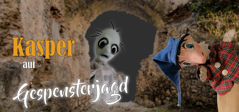 Kasper auf Gespensterjagd