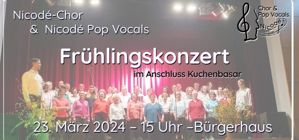Nicodéchor & Pop Vocals – Frühlingskonzert 2024