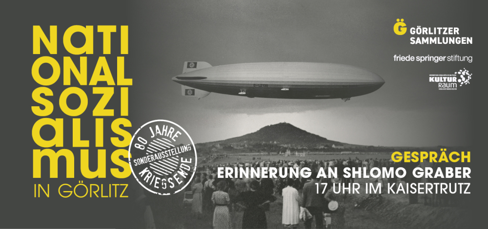 »Erinnerung an Shlomo Graber und das Konzentrationslager Görlitz im Biesnitzer Grund« | Gespräch