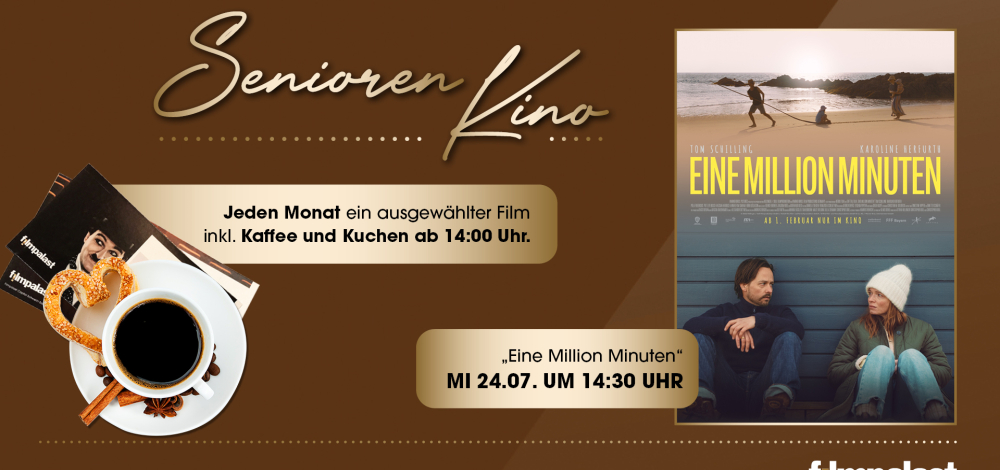 Seniorenkino "Eine Million Minuten" jetzt auch im 2ten Saal 14:45 Uhr