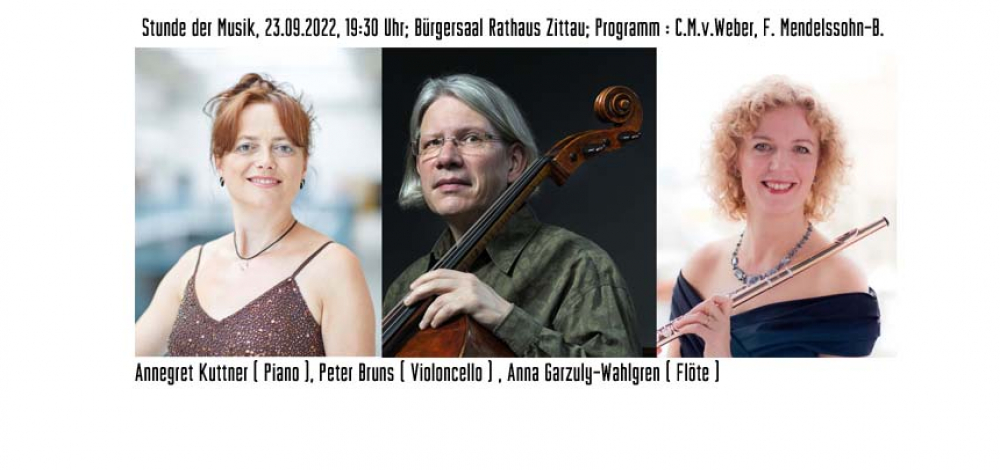 Trioabend , C.M.v.Weber , F.Mendelssohn-B. Flöte, Piano, Cello, Rathaus Zittau