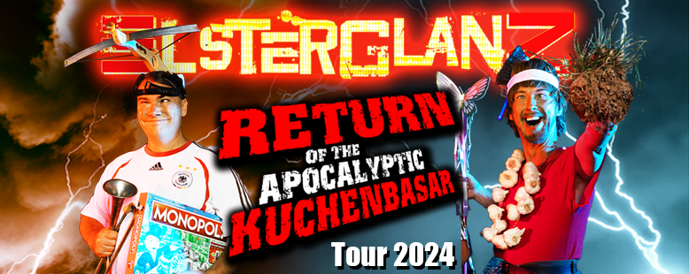 ELSTERGLANZ - Return of the apocalyptic Kuchenbasar