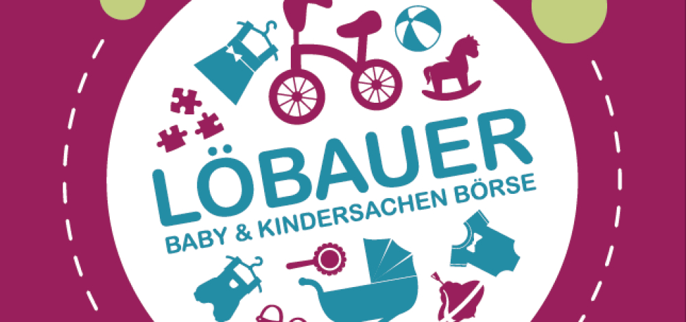 Löbauer Baby - und Kindersachenbörse