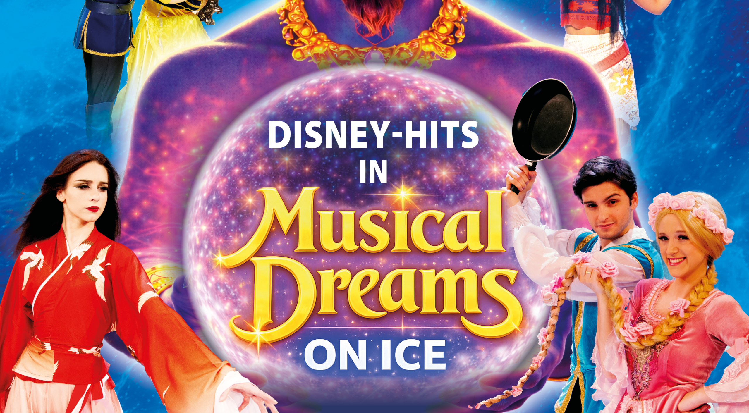 Musical Dreams on Ice - Disney-Hits mit Starsolisten, Eistänzern und Akrobaten