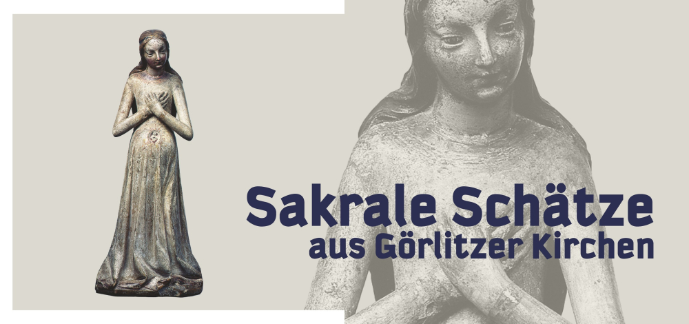 Führung »Sakrale Schätze aus Görlitzer Kirchen«