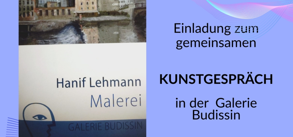 Besuch Kunstgespräch mit dem Künstler Hanif Lehmann