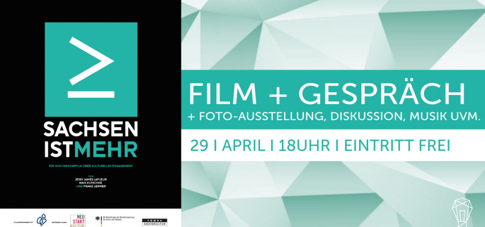 “Sachsen ist mehr” - Film, Ausstellung und Gespräch